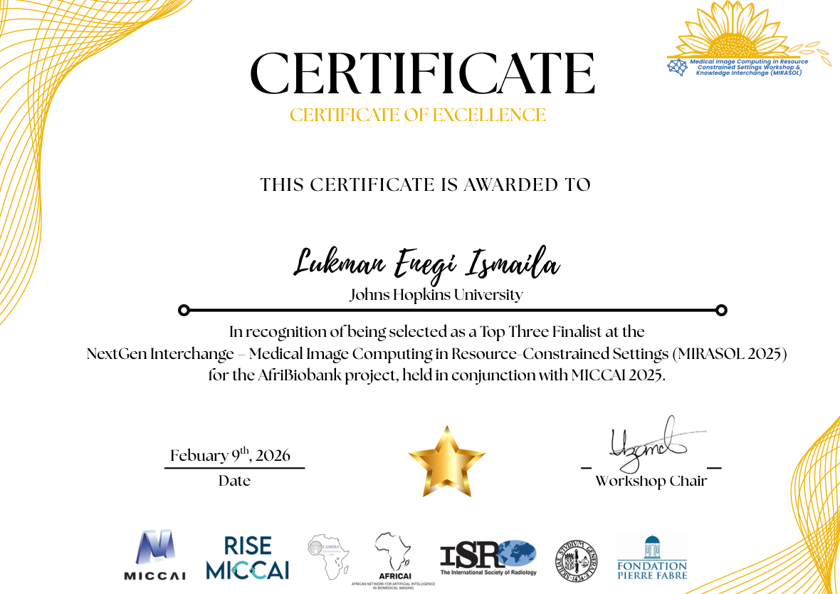 Certificate of Excellence awarded to Lukman Enegi Ismaila, Johns Hopkins University, as a Top Three Finalist at MIRASOL 2025 for the AfriBiobank project